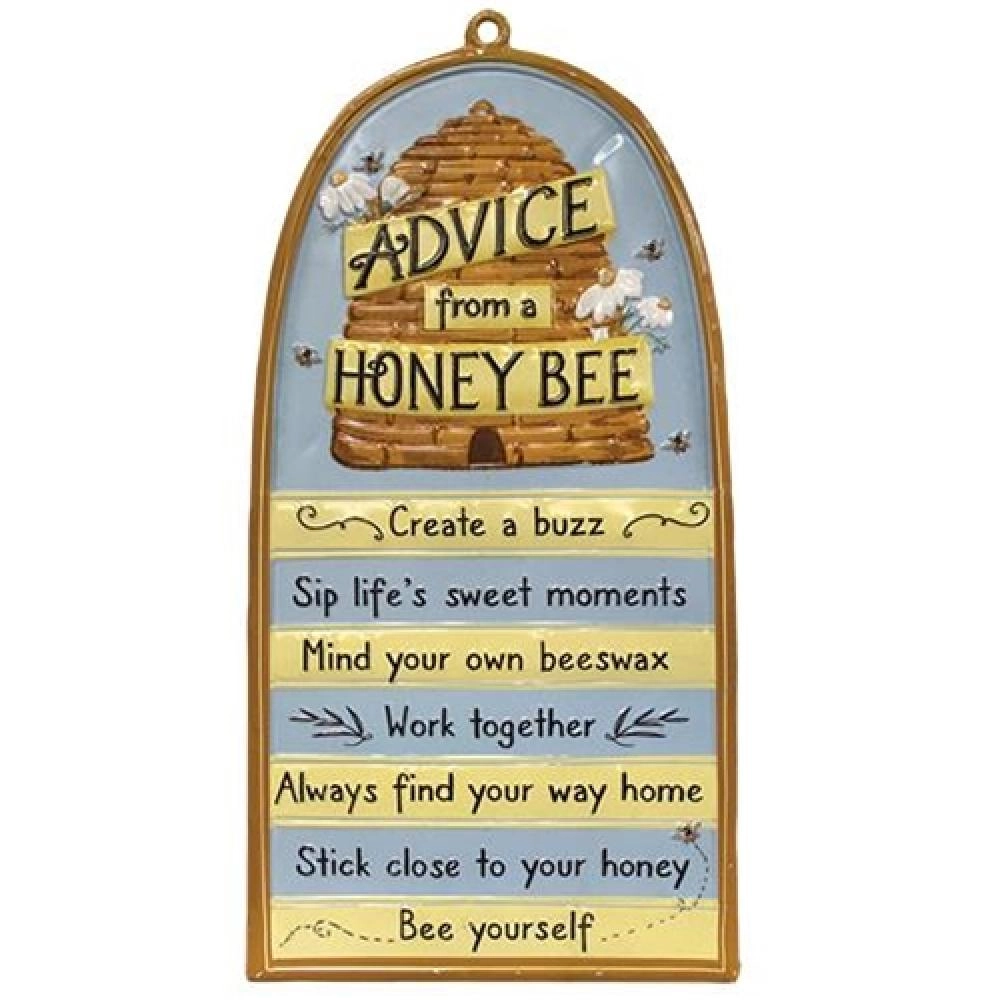 *Advice From A Honey Bee Metal Sign